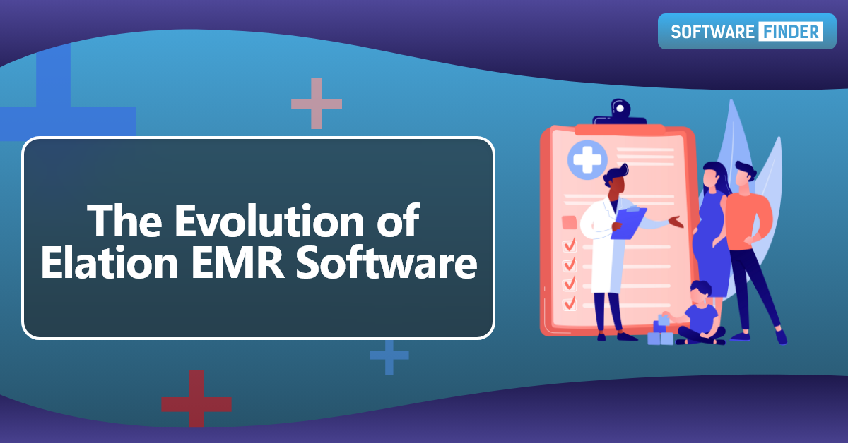 The Evolution of Elation EMR Software